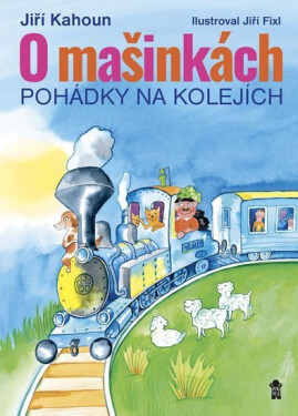Mašinkách Pohádky na kolejích Jiří Jiří Fixl