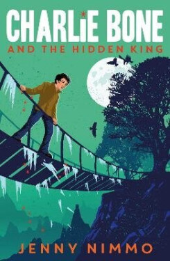 Charlie Bone and the Hidden King - Jenny Nimmo