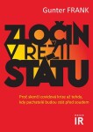 Zločin v režii státu - Proč skončí covidová krize až tehdy, kdy pachatelé budou stát před soudem - Gunter Frank