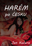 HARÉM po ČESKU! - Jan Kučera