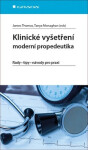 Klinické vyšetření moderní propedeutika James Thomas