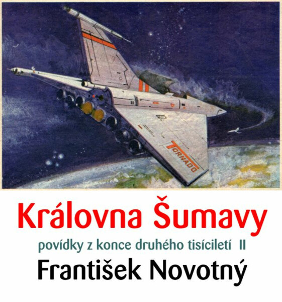 Královna Šumavy - František Novotný