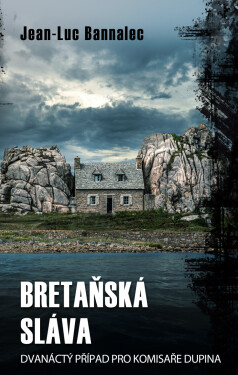 Bretaňská sláva - Jean-Luc Bannalec