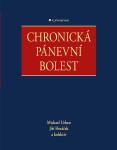 Chronická pánevní bolest - kolektiv autorů, Michael Urban, Jiří Heráček