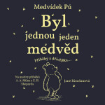 Medvídek Pú: Byl jednou jeden medvěd - Jane Riordanová - audiokniha