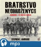 Bratrstvo neohrožených Stephen Ambrose