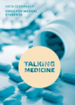 Talking Medicine: Czech for medical students, 3. vydání - Iveta Čermáková