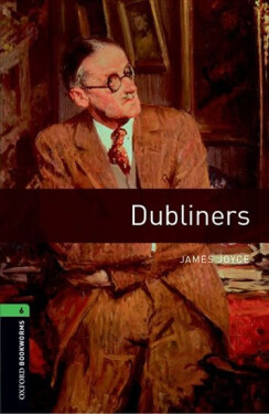 Oxford Bookworms Library 6 Dubliners with Audio Mp3 Pack (New Edition) - James Joyce