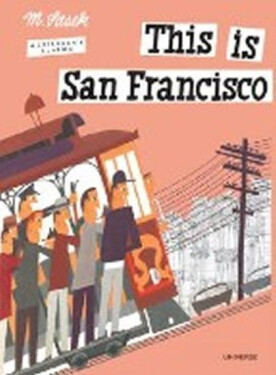 This is San Francisco - Miroslav Šašek