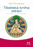 Tibetská kniha zdraví Nida Chenagtsang
