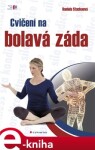 Cvičení na bolavá záda - Daniela Stackeová e-kniha