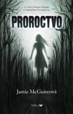 Proroctvo - Jamie McGuire