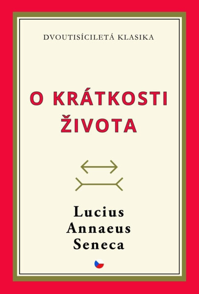 O krátkosti života - Lucius Annaeus Seneca