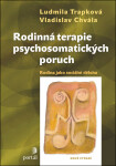 Rodinná terapie psychosomatických poruch Vladislav Chvála