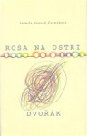 Rosa na ostří Jarmila Hannah Čermáková