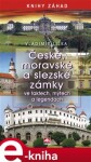 České, moravské a slezské zámky ve faktech, mýtech a legendách - Vladimír Liška e-kniha