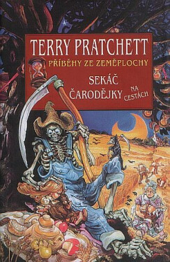 Sekáč / Čarodějky na cestách - Terry Pratchett