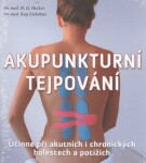 Akupunkturní tejpování - Hans-Ulrich Hecker, Kay Liebchen