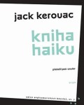 Kniha haiku Jack Kerouac