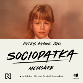 Sociopatka - Patric Gagne - audiokniha