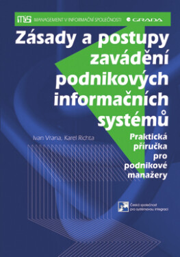 Zásady a postupy zavádění podnikových informačních systémů - Karel Richta