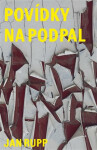 Povídky na podpal - Jan Rupp