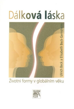 Dálková láska Ulrich Beck;