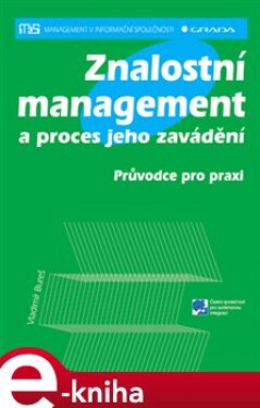 Znalostní management a proces jeho zavádění. Průvodce pro praxi - Vladimír Bureš e-kniha