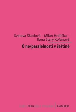 O ne/paralelnosti v češtině - Svatava Škodová