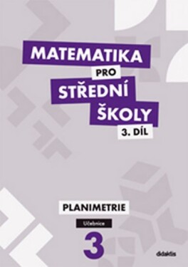 Matematika pro 3.díl Učebnice