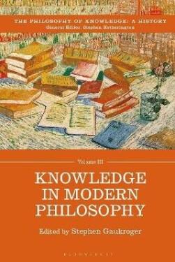 Knowledge in Modern Philosophy - Stephen Hetherington