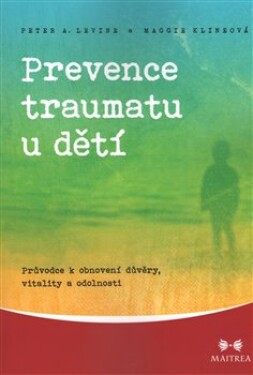 Prevence traumatu dětí