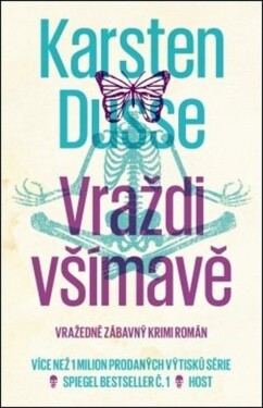 Vraždi všímavě - Karsten Dusse