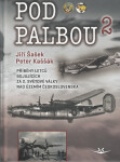 Pod palbou Jiří Šašek,