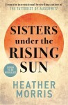 Sisters under the Rising Sun: the the