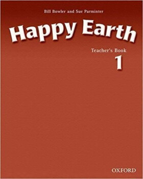 Happy Earth 1 Teacher´s Book - Sue Parminter