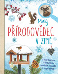 Malý přírodovědec zimě