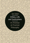 Ethics, Life and Institutions - An Attempt at Practical Philosophy - Jan Sokol