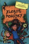 Zlobivé pohádky Zuzana Pospíšilová