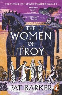 The Women of Troy Pat Barkerová