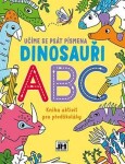 Učíme se psát písmena Dinosauři ABC - Kniha aktivit pro předškoláky - neuveden