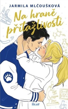 Na hraně přitažlivosti - Jarmila Mlčoušková