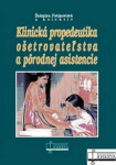 Klinická propedeutika ošetrovateľstva pôrodnej asistencie