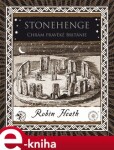 Stonehenge. Chrám pravěké Británie Robin Heath