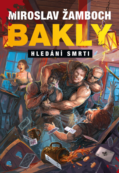 Bakly - Hledání smrti - Miroslav Žamboch
