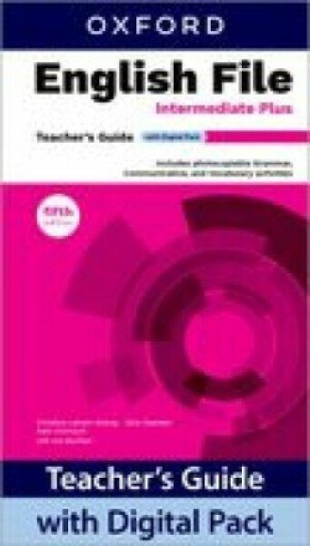 English File Fifth Edition Intermediate Plus Teacher´s Book with Digital Pack - Christina Latham-Koenig