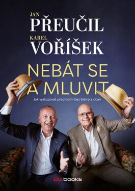 Nebát se mluvit Karel Voříšek, Jan Přeučil
