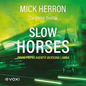 Slow Horses - Mick Herron - audiokniha