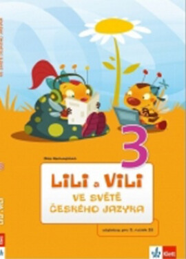 Lili Vili ve světě českého jazyka Dita Nastoupilová