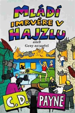 Mládí imrvére v hajzlu
